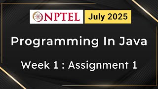 NPTEL Programming In Java Week 1 Assignment 1 Answers Solution Quiz | 2025 July | Swayam