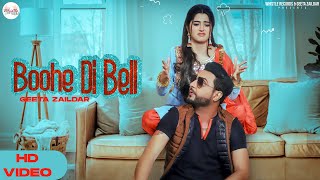 Geeta Zaildar: Boohe Di Bell (Full Song) Love Gill | Jassi X | New Punjabi Song | Whistle Records