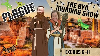 The BYO Morning Show - Plague