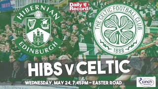 Hibs v Celtic preview with live stream and TV details plus team news ahead of Easter Road match