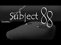 Subject 88 - Concept Trailer