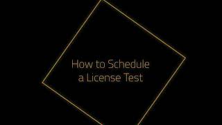 How to Schedule a License Test