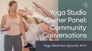 Yoga Studio Owner Panel: Community Conversations