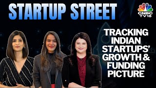 Latest Developments From The Startup Space | Startup Street | Business News | CNBC TV18