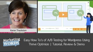 3 Easy How To’s of A/B Testing for Wordpress Using Thrive Optimize [Tutorial, Review & Demo]