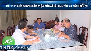 Đài PTTH Kiên Giang làm việc với Sở Tài nguyên và môi trường | THKG