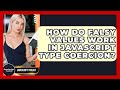 How Do Falsy Values Work In JavaScript Type Coercion? - JavaScript Toolkit