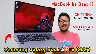 MacBook ka Baap..!? 😱Samsung Galaxy Book 4 Pro (2024) Unboxing🔥