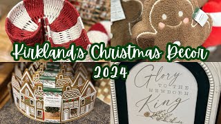 KIRKLAND’S CHRISTMAS DECOR 2024! | SHOP WITH ME!