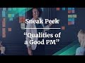 Sneak Peek: Qualities of a Good PM fmr AMEX Sr Product Manager