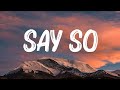 Say So (Lyrics ) - Doja Cat,James Arthur,Halsey,... Mix Lyrics