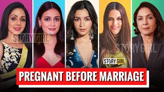 12 Bollywood Actresses Who Became Pregnant Before Marriage | Alia Bhatt | Bollywood Pregnancy 2022