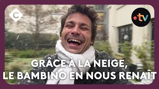 Grâce à la neige, le bambino en nous renaît - ABC de Bertrand Chameroy - C à Vous