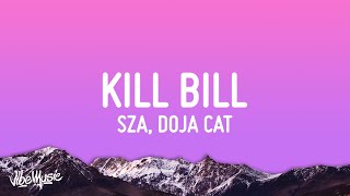 SZA - Kill Bill ft. Doja Cat (Remix) (Lyrics)