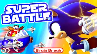 Sonic Brain Break 💥 Action-Packed Super Battle 💥 Jump Challenger 💥 Just Dance 💥 Matthew Wood