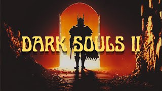 Dark Souls 2 as an 80's Dark Fantasy Film