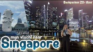 Mijn vlucht en Singapore - Aflv. 1:  Solo Backpacken Azië