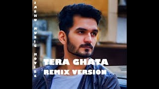 Tera Ghata(Remix) by DJ Jashu
