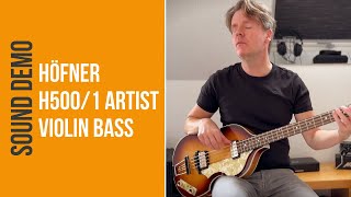 Höfner H500/1 Artist Violin Bass - Sound Demo (no talking)