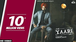 Yaari (Full Song) Sardar Mohammad - Tarsem Jassar - New Punjabi Songs 2017 - Latest Punjabi Song