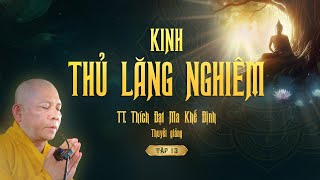 Chủ đề: Kinh Thủ Lăng Nghiêm - 13