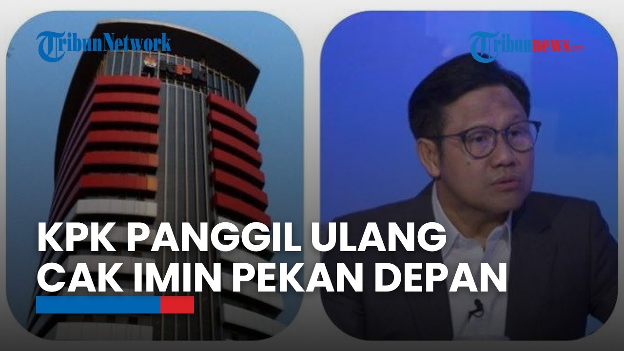 KPK Panggil Ulang Cak Imin Sebagai Saksi Kasus Korupsi Di Kemnaker ...