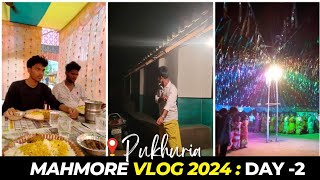 Dost k Ghar mea itna kaam 🥵 Pukhuria Mahmore 2024 || New santhali vlog video 2024