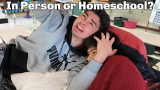 In Person or Home School? | What Will They Choose