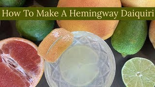 How To Make A Hemingway Daiquiri | Infused With THC | The Cannabis Somm