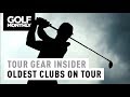 #2 Oldest Clubs On Tour I Tour Gear Insider I Golf Monthly