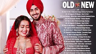Old Vs New Bollywood Mashup Songs 2020 | New Hindi Romantic Songs Mashup Live | 70's Hindi Mashup
