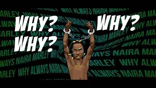 Naira Marley - Why (Lyric Video)