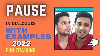 pause in dialogue - practical training with example || dialogue kaise bole || dialogue delivery