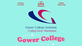 LIVE Session Season 2 EP.4 I Gower College โรงเรียนที่มีหลักสูตรหลากหลาย ค่าใช้จ่ายปีละไม่ถึงล้าน!