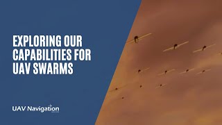 Exploring Our Capabilities for UAV Swarms