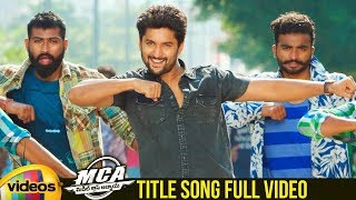 MCA Telugu Movie Songs | #MCA Title Song | Nani | Sai Pallavi | Bhumika | DSP | Mango Videos
