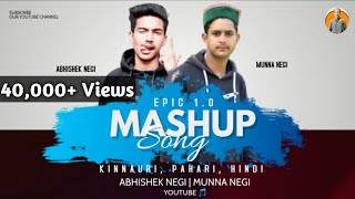 Epic 1.0 Mashup Song | New Kinnauri, Pahari \u0026 Hindi Songs | Abhi Telegenic | 2020