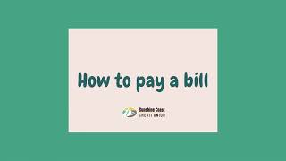 How to Pay a Bill - SCCU Online Banking