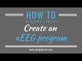 How To Create An aEEG Program