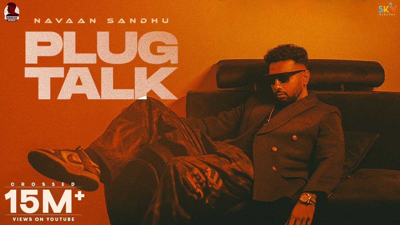 Plug Talk Navaan Sandhu Icon New Latest Punjabi Songs 2022