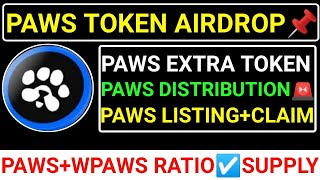 📌PAWS TOKEN AIRDROP🔥PAWS DISTRIBUTION+BONUS💯PAWS RATIO+SUPPLY🔗PAWS LISTING+CLAIM #paws #seed