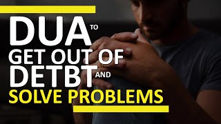DUA TO GET OUT OF DEBT |Quran |Supplication |Islam