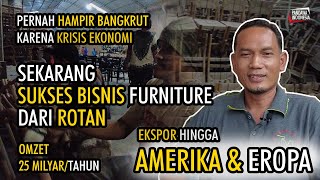 Pernah Hampir Bangkrut, Sekarang Omzet Miliaran, Ekspor Ke Amerika Sampai Eropa!