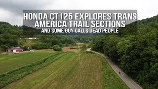 Honda Trail Hunter Cub CT125 Explores Trans America Trail and a Phone Booth to Contact the Deceased