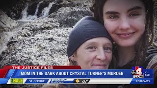 The Justice Files: Mom in the dark about Crystal Turner's murder