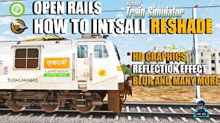 EASY - How to Install Reshade High Graphics in MSTS | OPEN RAILS | Reflection Effect | THE SPY ZONE