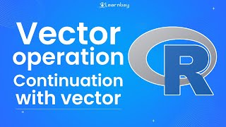 Vector Operation & Continuation with vector | Python Tutorial