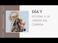 Novena a la Virgen del Carmen | Día 7