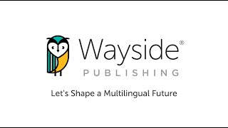 Wayside Publishing: Engaging, Meaningful Language Learning