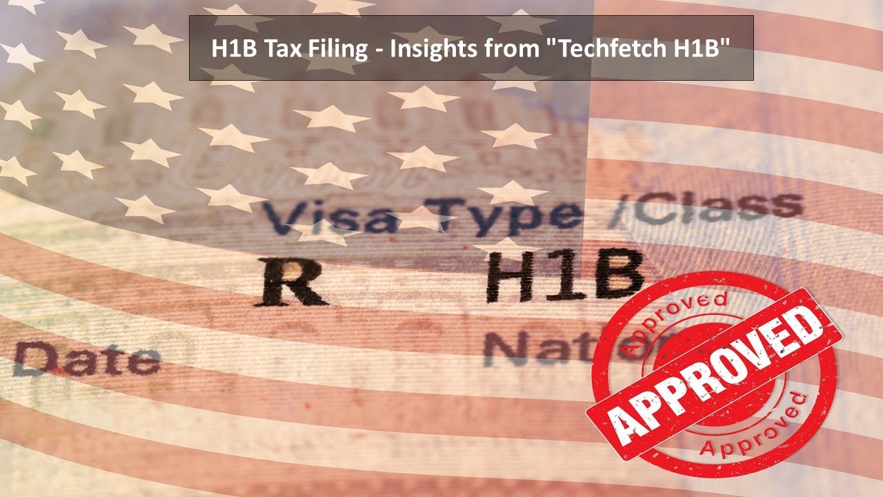 H1B Tax Filing - Techfetch H1B - YouTube